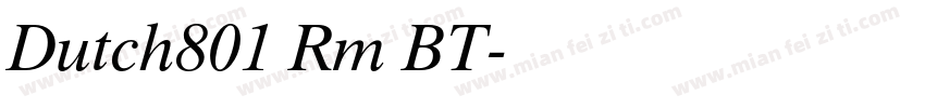 Dutch801 Rm BT字体转换